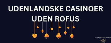 Casino uden ROFUS i Danmark En Guide til Spiloplevelser uden Begrænsninger Casino uden ROFUS i Danmark En Guide til Spiloplevelser uden Begrænsninger